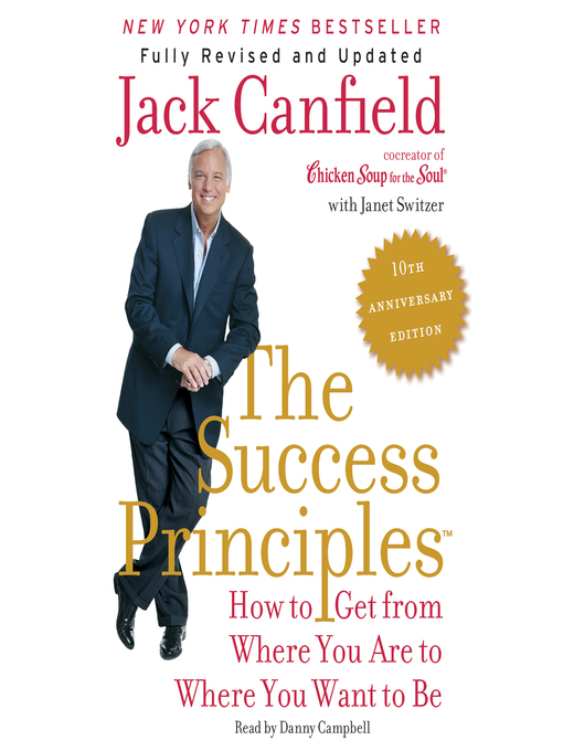 Title details for The Success Principles(TM) - 10th Anniversary Edition by Jack Canfield - Available